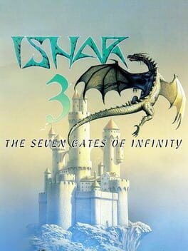 Games like Ishar 3: The Seven Gates of Infinity