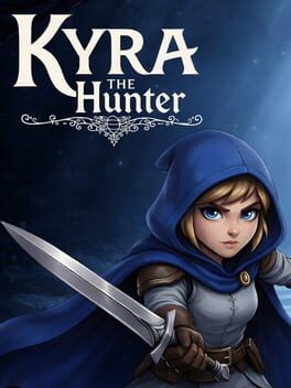 Games like Kyra The Hunter