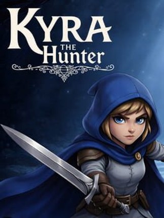 Kyra The Hunter Image