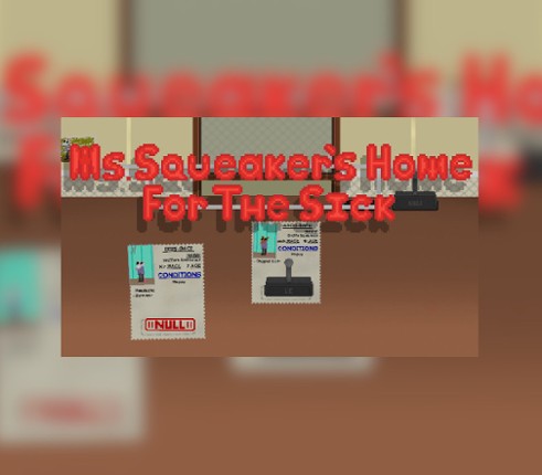 Ms. Squeaker's Home for the Sick Image