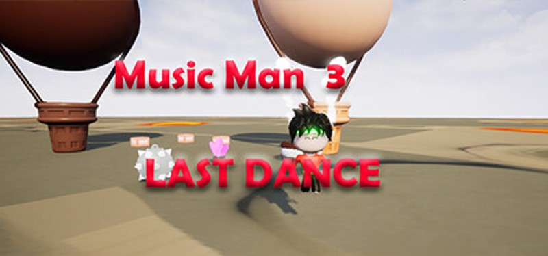 Music Man 3: Last Dance Game Cover