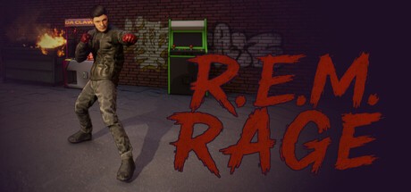 Games like R.E.M. Rage