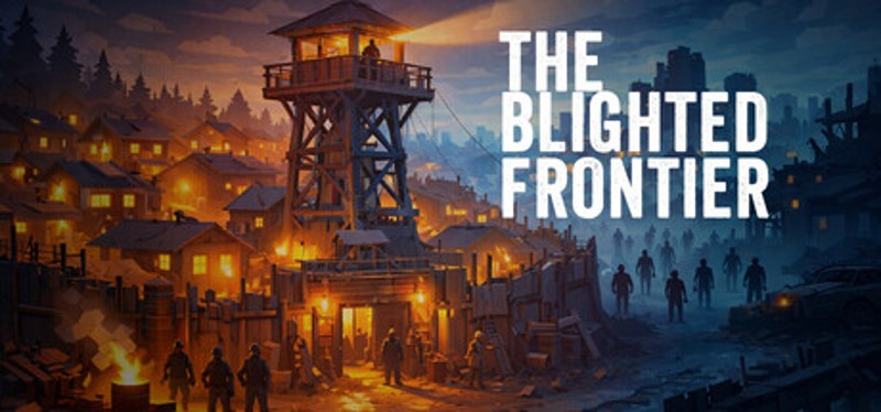 The Blighted Frontier Image
