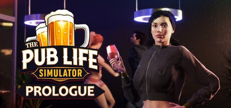 The Pub Life Simulator: Prologue Image