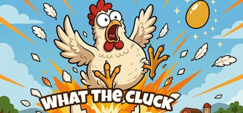 What The Cluck Image