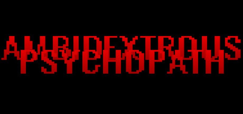 Ambidextrous Psychopath Image