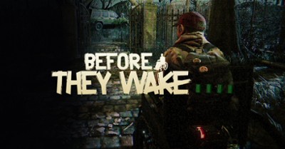 Before They Wake Image