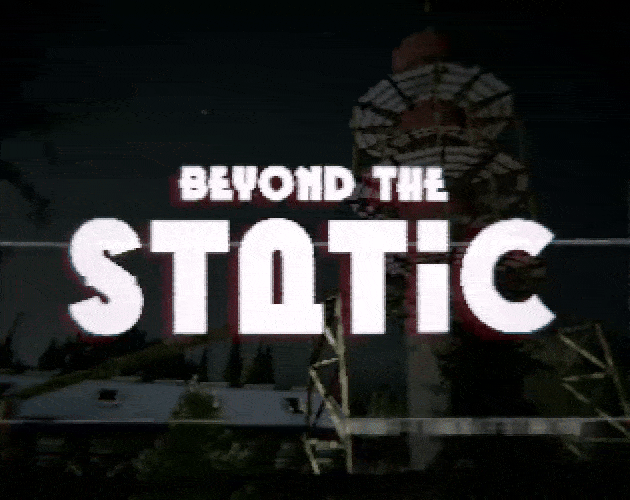 Games like Beyond the Static