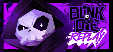 Games like Blink and Die Replay