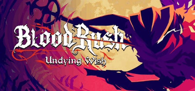 BloodRush: Undying Wish Image