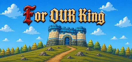 Games like For Our King