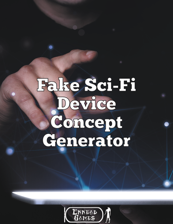 Games like Fake Sci-Fi Device Concept Generator