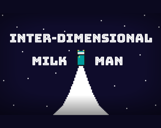 Inter-Dimensional Milk Man Game Cover