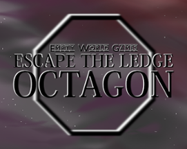 Escape The Ledge: Octagon Image