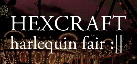 Games like HEXCRAFT: Harlequin Fair