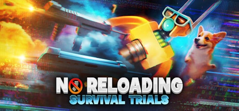 NO RELOADING: Survival Trials Game Cover