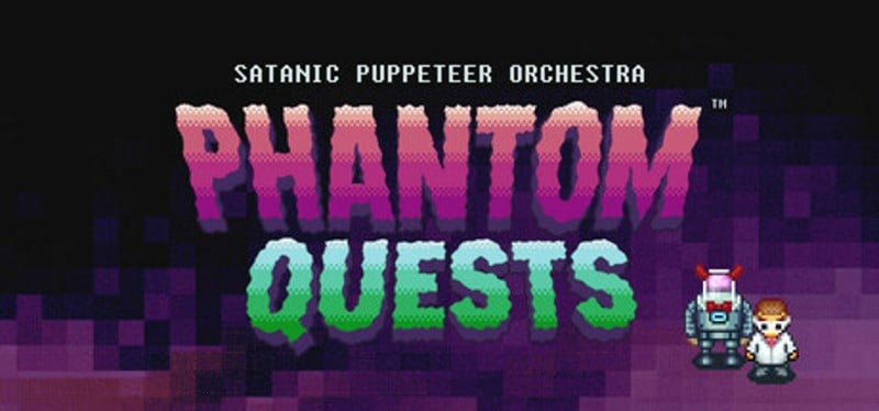 Satanic Puppeteer Orchestra: Phantom Quests Image