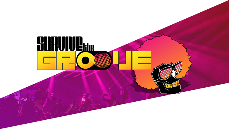SURVIVE the GROOVE Image