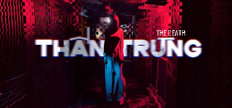 Games like The Death: Than Trung