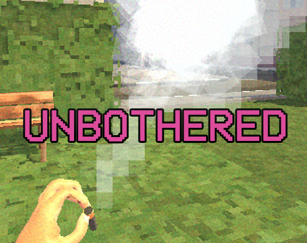 Games like Unbothered