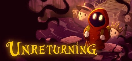 Games like UNRETURNING