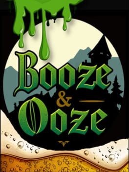 Games like Booze & Ooze