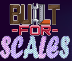 Built For Scales Image