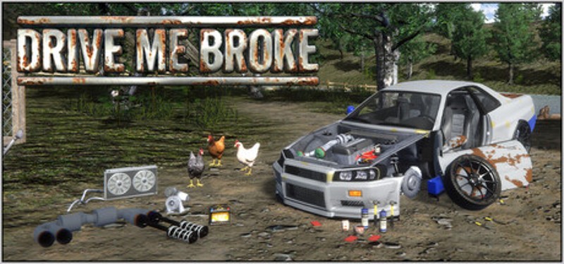 Drive Me Broke Image