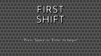 First Shift Image