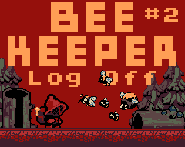 Games like BeeKeeper: Log Off