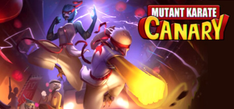 Mutant Karate Canary Image