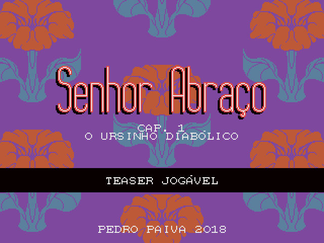 Games like Senhor Abraço Teaser Jogável