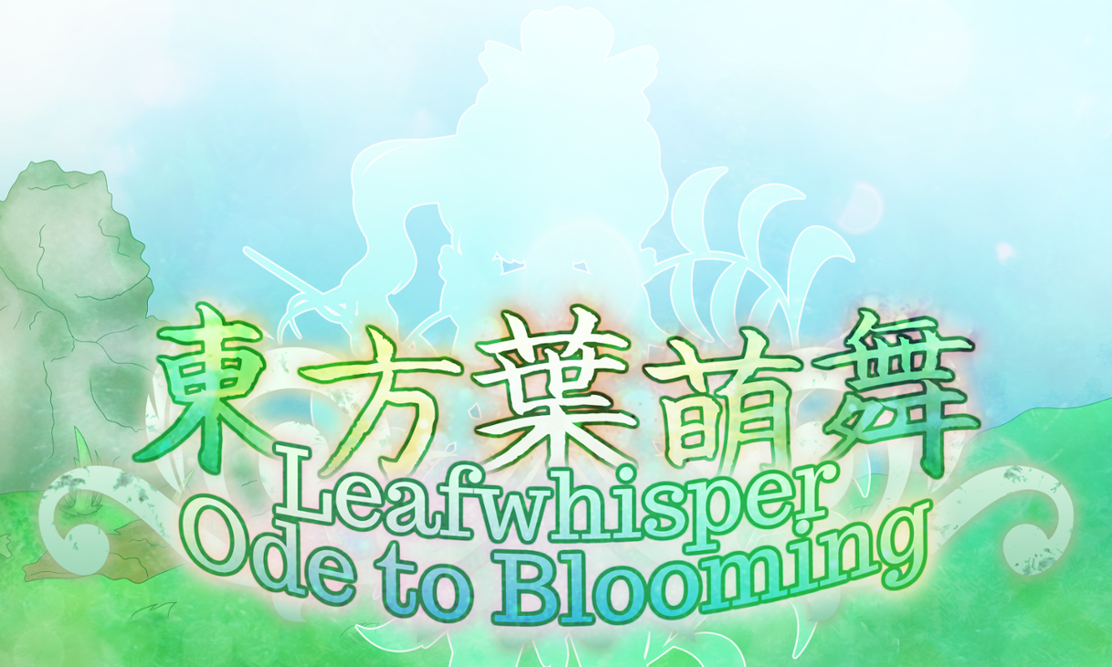 Games like 東方葉萌舞 ~ Leafwhisper Ode to Blooming