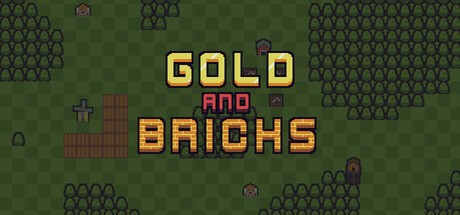 Games like Gold and Bricks