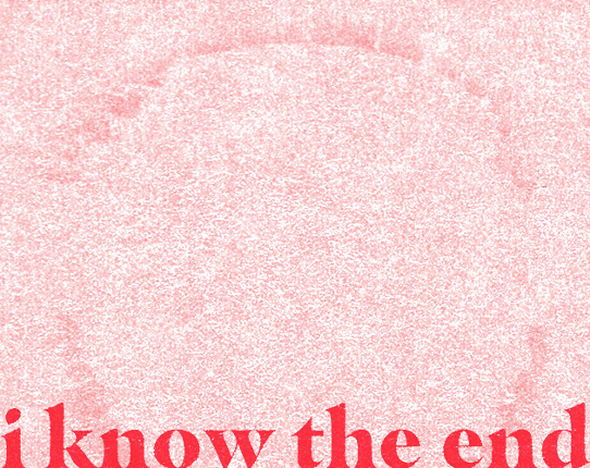 i know the end Image