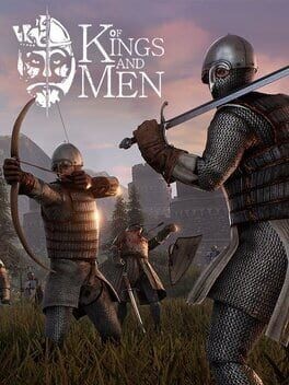 Games like Of Kings and Men