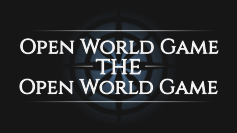 Open World Game: the Open World Game Image