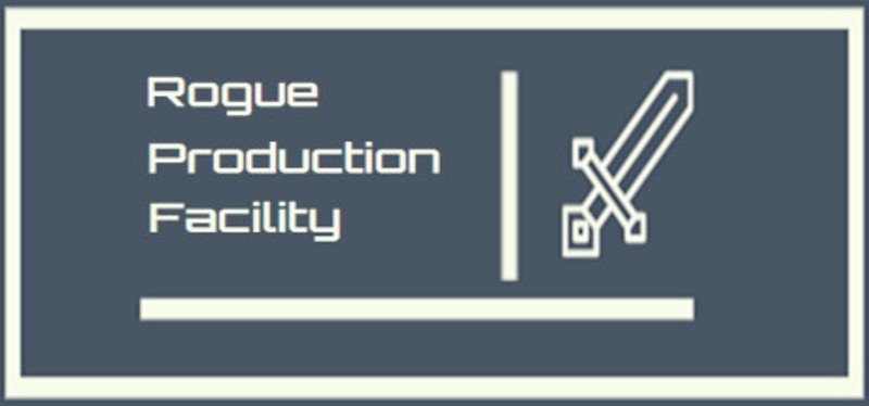 Rogue Production Facility Image