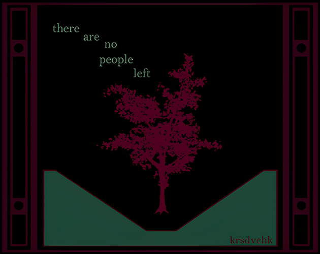 Games like There Are No People Left