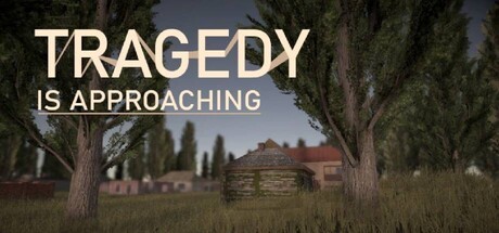 Games like Tragedy is approaching