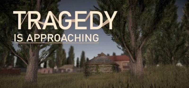 Tragedy is approaching Image