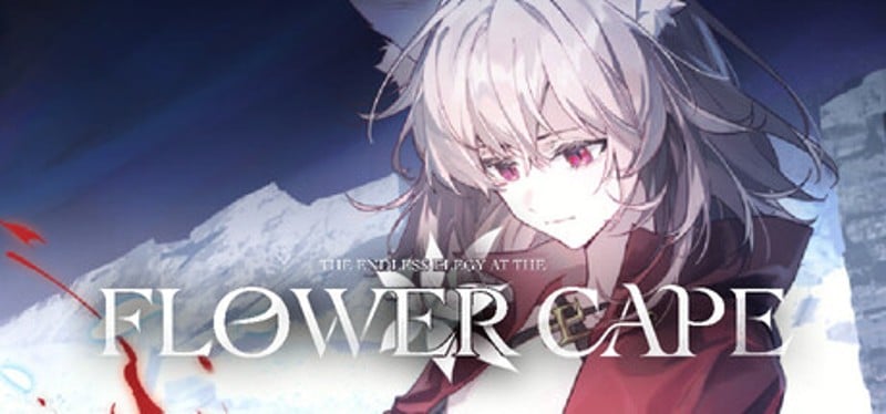 花岬-The Endless Elegy at the Flowercape Image