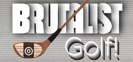 Games like Brutalist Golf