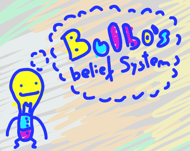 Games like Bulbo's Belief System