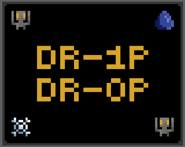 Games like DR-1P DR-0P