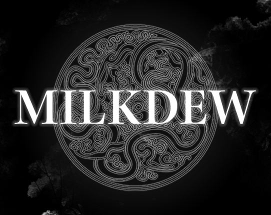 MILKDEW (feverfew #3) Game Cover