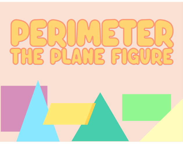 Games like Perimeter the Plane Figure