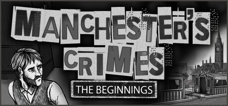 Games like Manchester's Crimes: The Beginnings