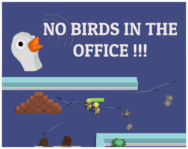 Games like No Birds in the Office