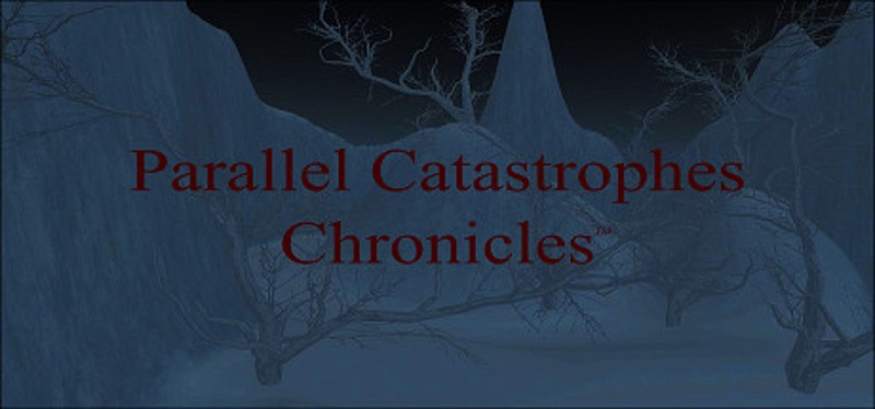 Parallel Catastrophes Chronicles Game Cover